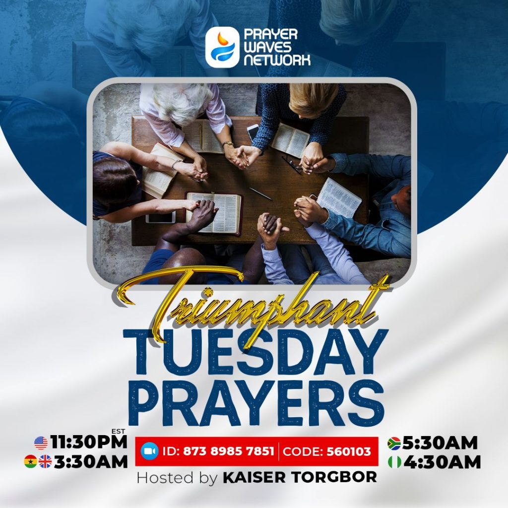 Triumphant Tuesday Prayer